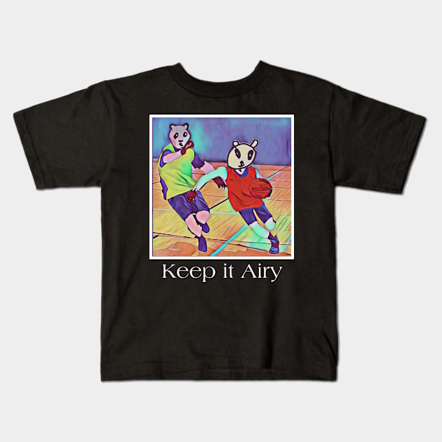 Keep it Airy: Panda playing basketball Kids T-Shirt by Keep it Airy